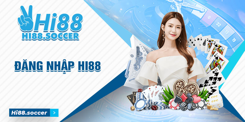 Đăng Nhập Hi88 - Trải nghiệm cá cược tốt nhất 2024 4 Đăng nhập hi88
