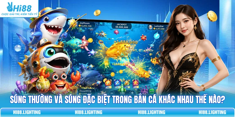 Súng Thường Và Súng Đặc Biệt Trong Bắn Cá Khác Nhau Thế Nào? 1 Súng Thường Và Súng Đặc Biệt Trong Bắn Cá Khác Nhau Thế Nào?